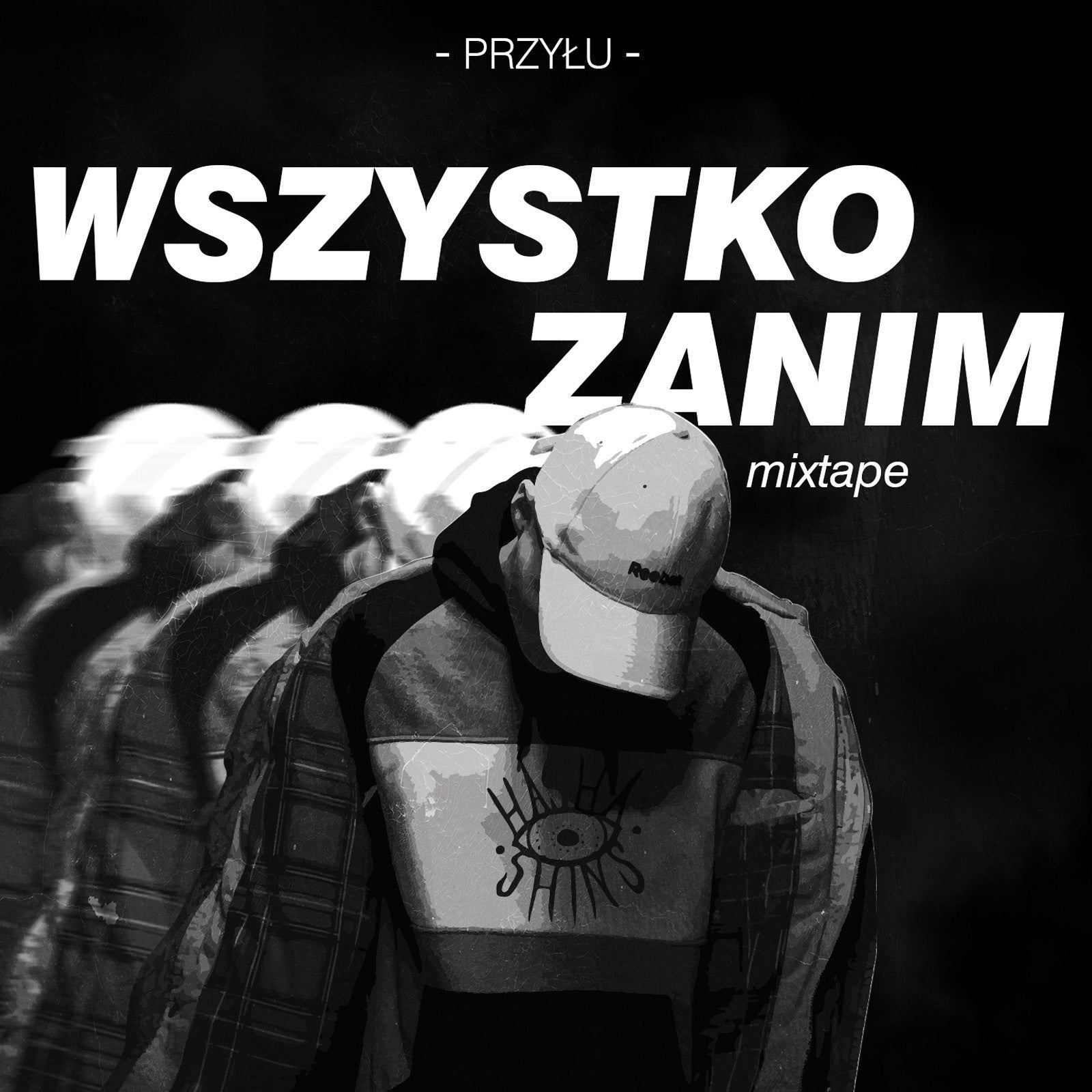 Przyłu - Wszystko zanim mixtape